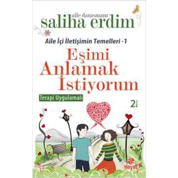 Eşimi Anlamak İstiyorum - Saliha Erdim