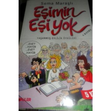 Eşimin Eşi Yok - Sema Maraşlı