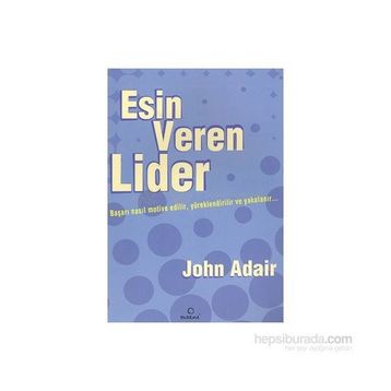 ESIN VEREN LIDER - JOHN ADAIR