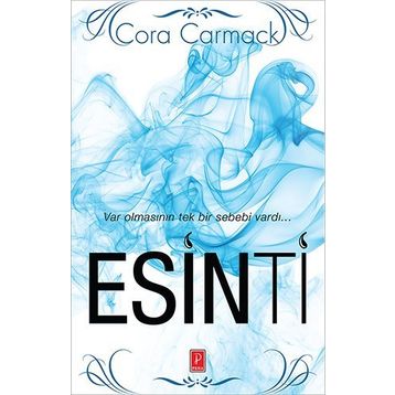 Esinti - Cora Carmack