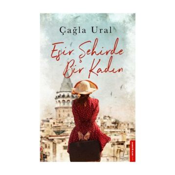 Esir Bir Şehirde Bir Kadın - Çağla Ural