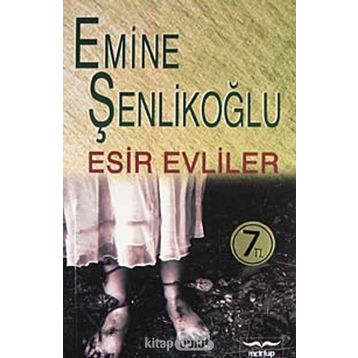 Esir Evliler - Emine Özkan Şenlikoğlu