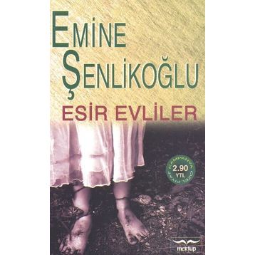 Esir Evliler - Emine Özkan Şenlikoğlu