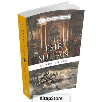 Esir Sultan - M. Turhan Tan