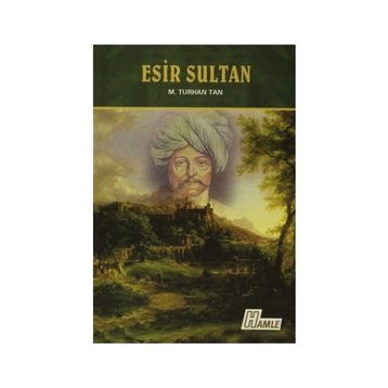 Esir Sultan - M. Turhan Tan
