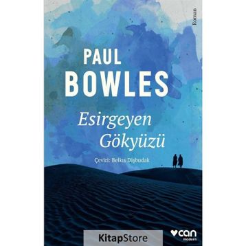 ESIRGEYEN GÖKYÜZÜ - PAUL BOWLES