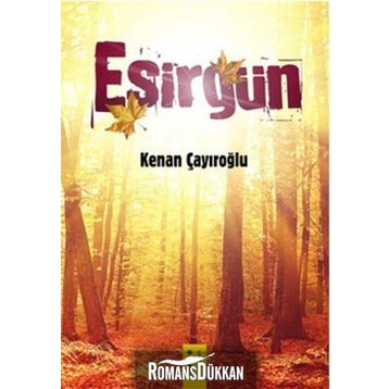 Esirgün - Kenan Çayıroğlu