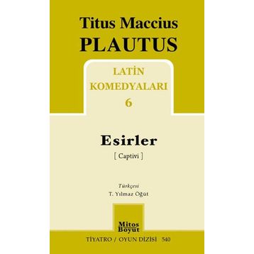 Esirler - Titus Maccius Plautus