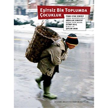 EŞİTSİZ BIR TOPLUMDA ÇOCUKLUK - KOLEKTIF