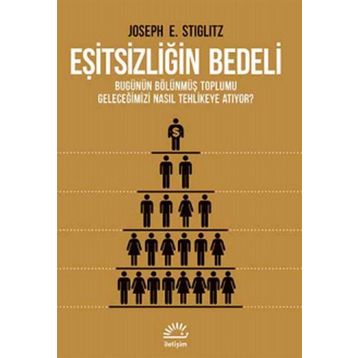 Eşitsizliğin Bedeli - Joseph E. Stiglitz