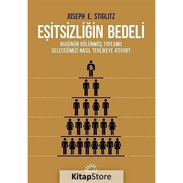 Eşitsizliğin Bedeli - Joseph E. Stiglitz