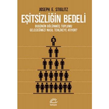 Eşitsizliğin Bedeli - Joseph E. Stiglitz