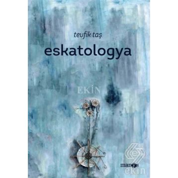 Eskatologya - Tevfik Taş