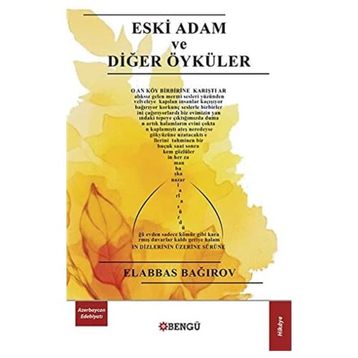 Eski Adam ve Diğer Öyküler - Elabbas Bağırov