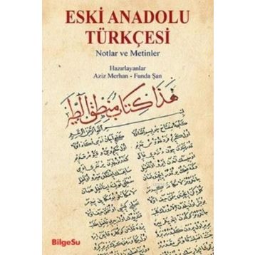 ESKI ANADOLU TÜRKÇESİ - HATICE ŞAHİN