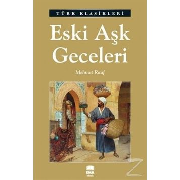 Eski Aşk Geceleri - Mehmet Rauf