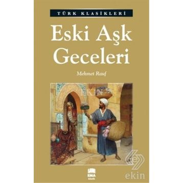 Eski Aşk Geceleri - Mehmet Rauf