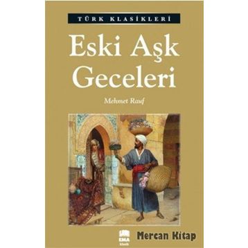 Eski Aşk Geceleri - Mehmet Rauf