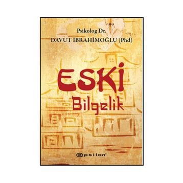 Eski Bilgelik - Davut İbrahimoğlu