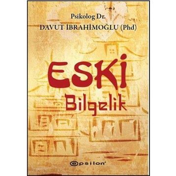 Eski Bilgelik - Davut İbrahimoğlu
