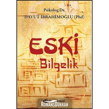 Eski Bilgelik - Davut İbrahimoğlu