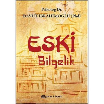 Eski Bilgelik - Davut İbrahimoğlu