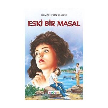 ESKI BIR MASAL - KEMALETTIN TUĞCU