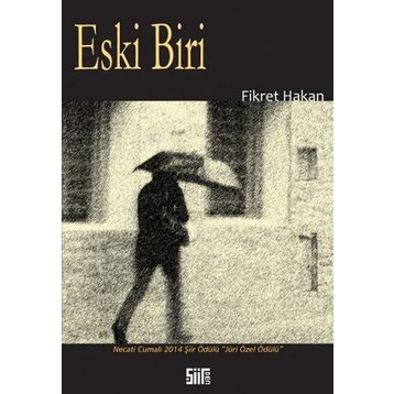 Eski Biri - Fikret Hakan