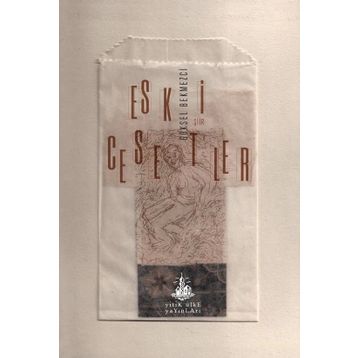 ESKI CESETLER - GÖKSEL BEKMEZCI