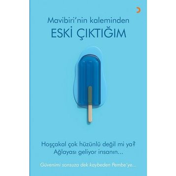 Eski Çıktığım - Mavibiri