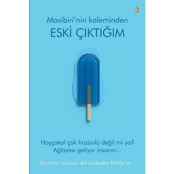 Eski Çıktığım - Mavibiri
