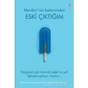 Eski Çıktığım - Mavibiri