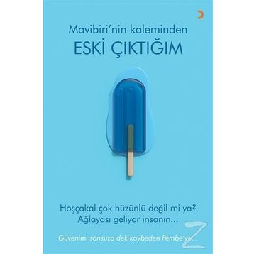 Eski Çıktığım - Mavibiri