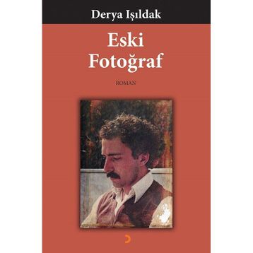 Eski Fotoğraf - Derya Işıldak