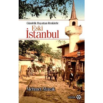 ESKI İSTANBUL - MEHMET MAZAK