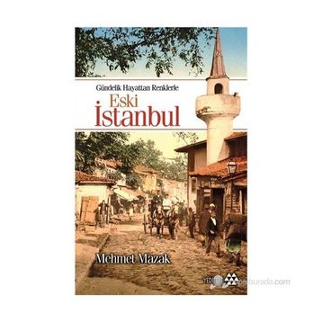 ESKI İSTANBUL - MEHMET MAZAK