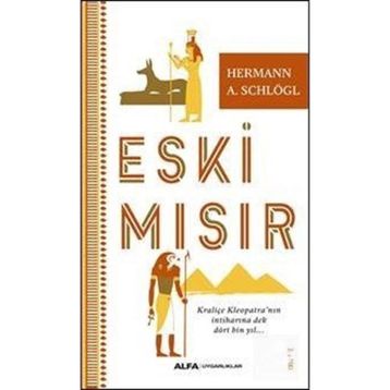 Eski Mısır - Herman A. Schlogl
