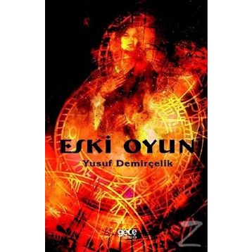 Eski Oyun - Yusuf Demirçelik