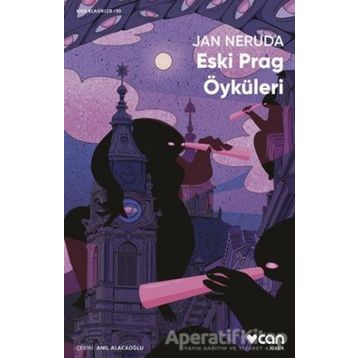 Eski Prag Öyküleri - Jan Neruda