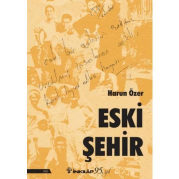 Eski Şehir - Harun Özer