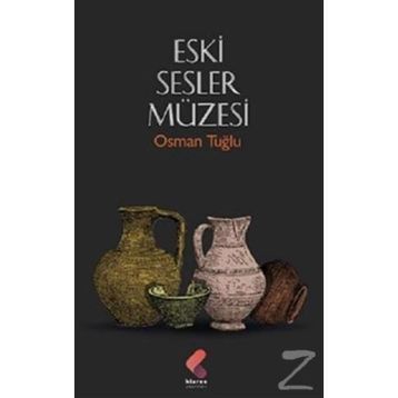 Eski Sesler Müzesi - Osman Tuğlu