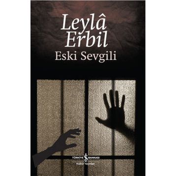 ESKI SEVGILI - LEYLÂ ERBIL