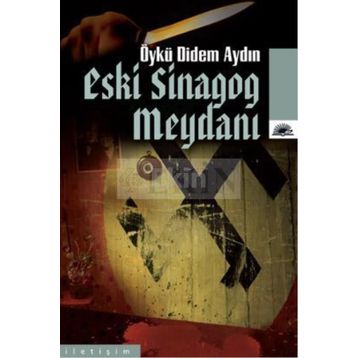 ESKI SINAGOG MEYDANI - ÖYKÜ DIDEM AYDIN