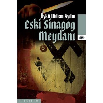 ESKI SINAGOG MEYDANI - ÖYKÜ DIDEM AYDIN