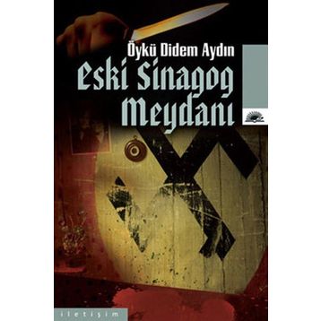 ESKI SINAGOG MEYDANI - ÖYKÜ DIDEM AYDIN