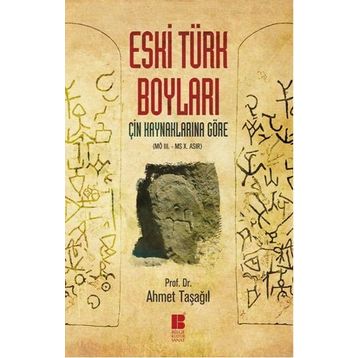 Eski Türk Boyları - Ahmet Taşağıl