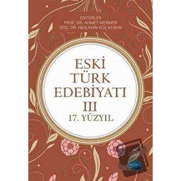 Eski Türk Edebiyatı 3 - Abdullah Aydın Ahmet