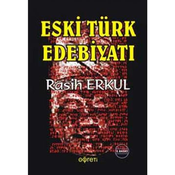 ESKI TÜRK EDEBİYATI - RASIH ERKUL