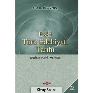 Eski Türk Edebiyatı Tarihi - Mine Mengi