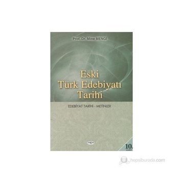 Eski Türk Edebiyatı Tarihi - Mine Mengi